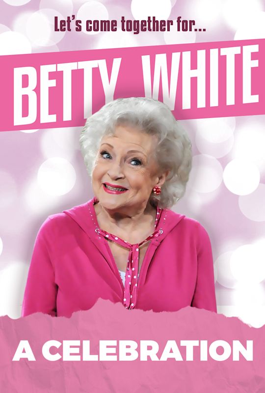 Fathom Events film screening - Betty White A Celebration