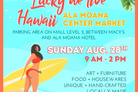 Poster for Ala Moana - August 2022 market