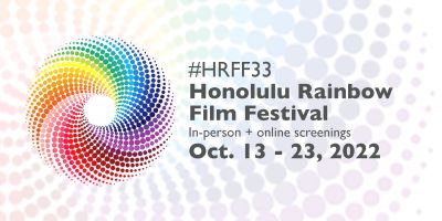Banner for Honolulu Rainbow Film Festival 2022