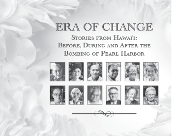 Banner for SCEP presentation of oral stories from WWII ERA OF CHANGE in Hawai'i