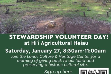 Poster for Lanai Culture Heritage Center Stewardship Volunteer Day Jan 27, 2024