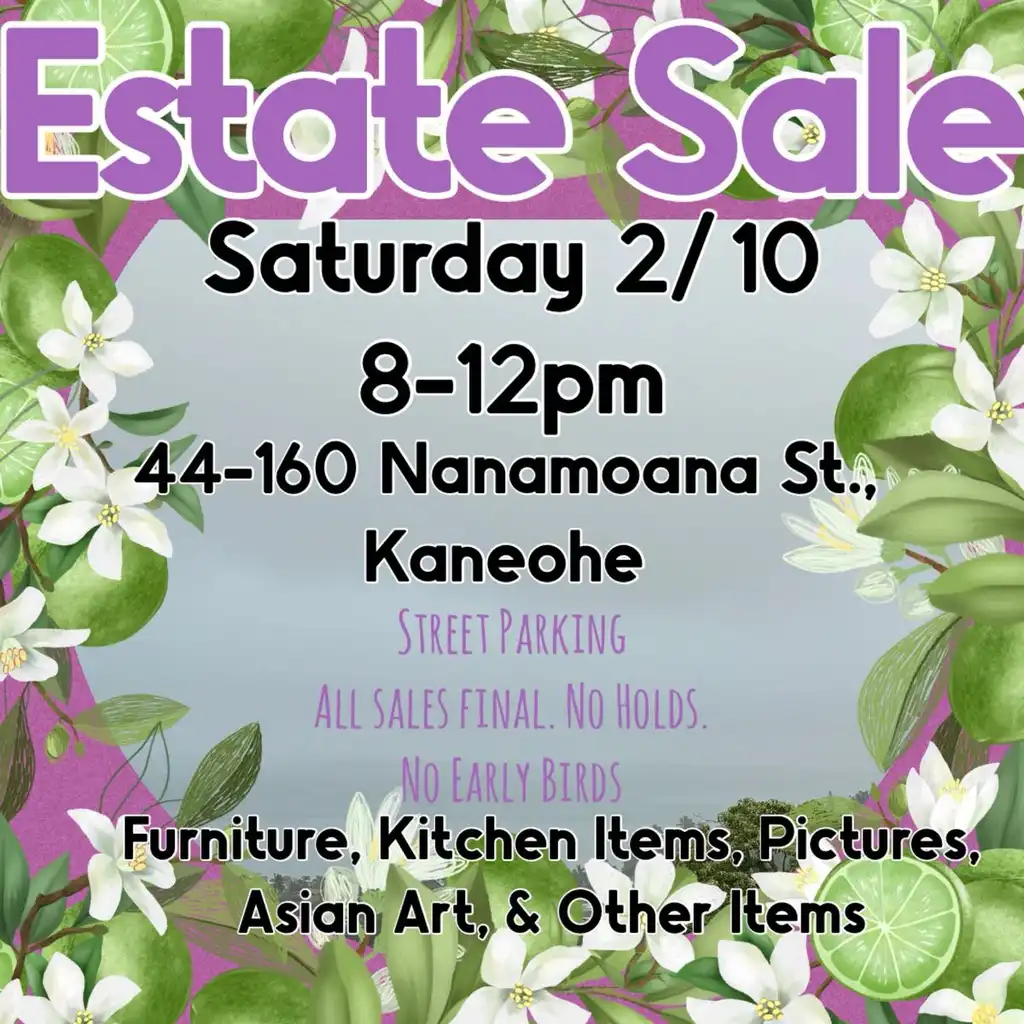 Banner for Estate sale in Kaneohe 2-10-2024, 8a-12p, 44-160 Nanamoana St