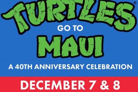 Banner for Maui Comic Con 2024 Turtles Go To Maui